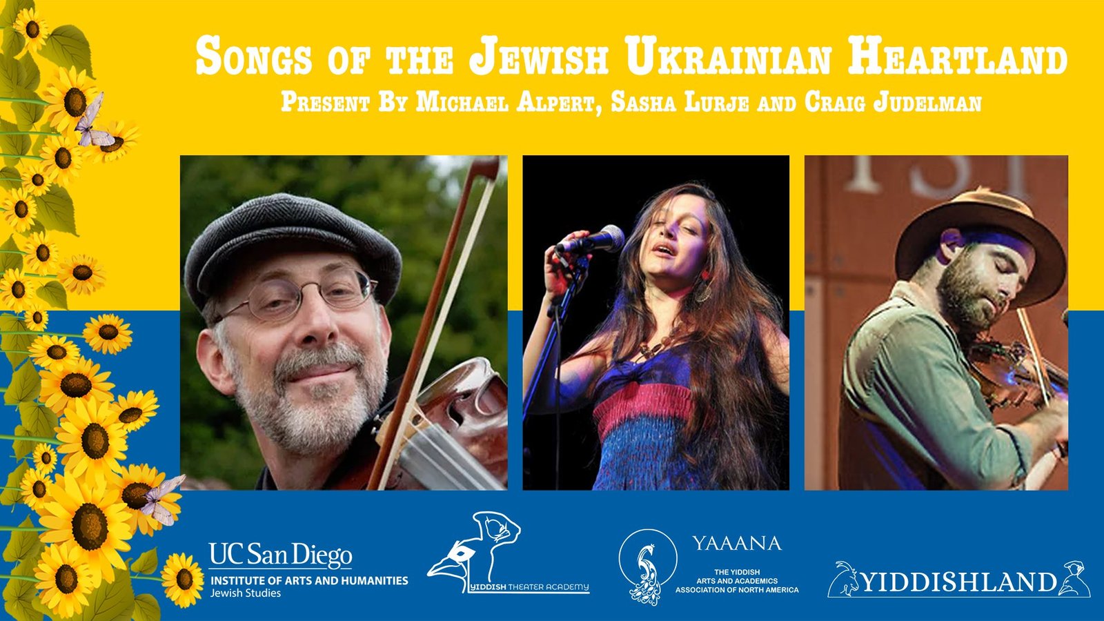 three photos: two fiddlers in hats, playing, and one of a singer singing into a microphone; the text reads Songs of the Jewish Ukrainian Heartland by Michael Alpert, Sasha Lurje and Graig Judelman